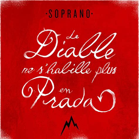 le diable ne s'habille plus en prada traduzione|Le Diable ne s'habille plus en Prada paroles .